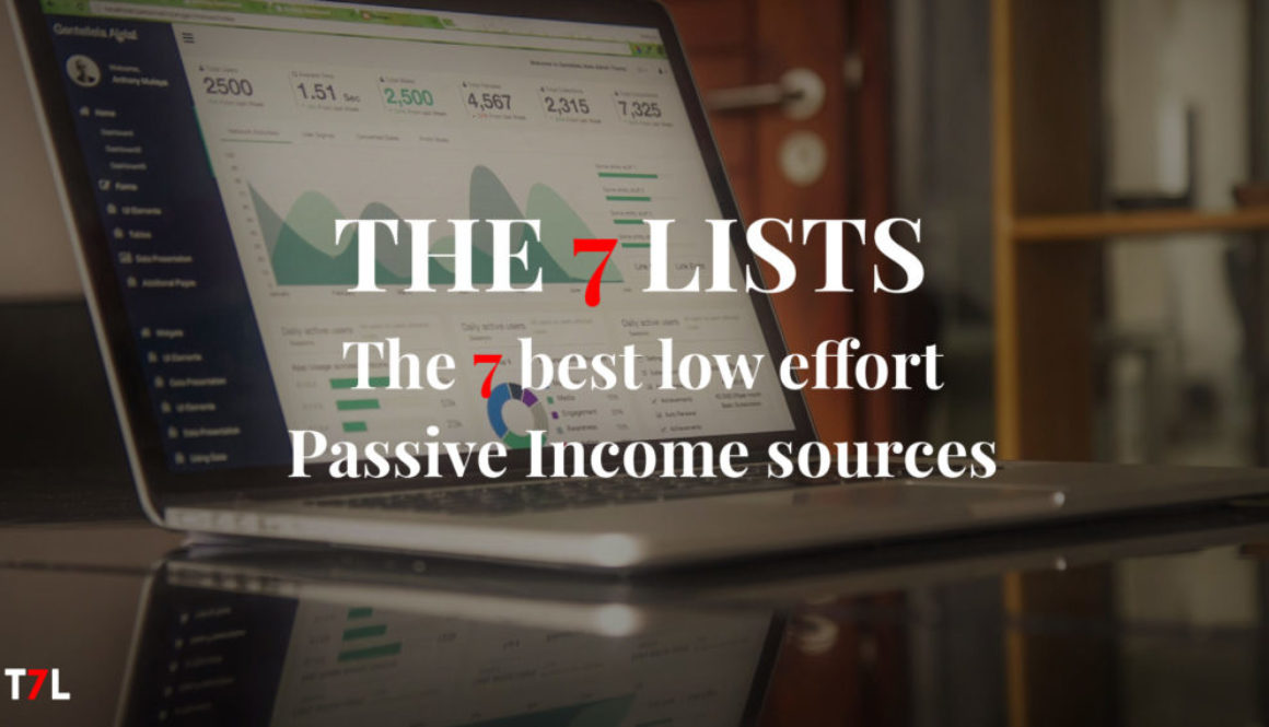 T7L_7 Best Low Effort Passive Income sources