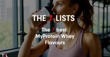 The 7 best MyProtein falvours