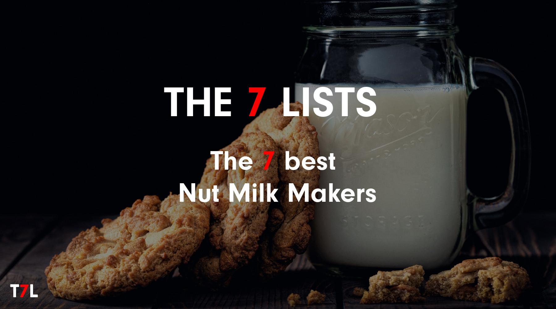 The 7 best nut milk makers