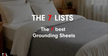 The 7 best Grounding Sheets