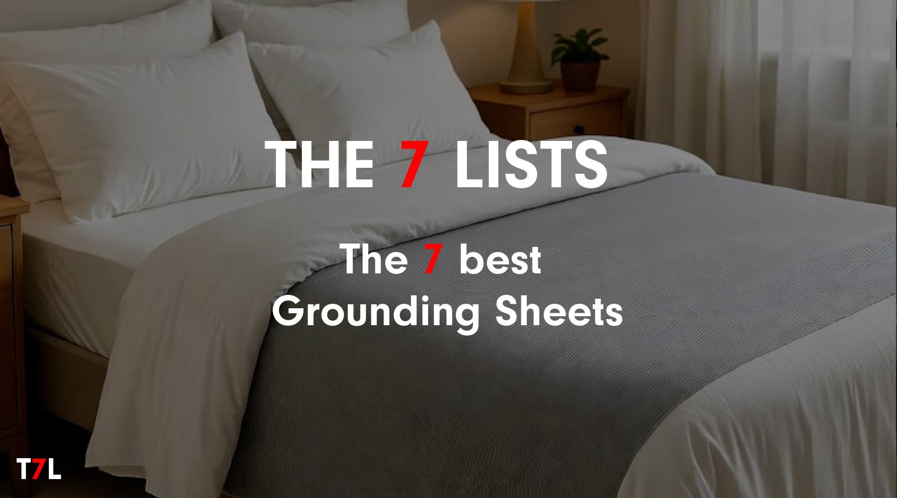 The 7 best Grounding Sheets