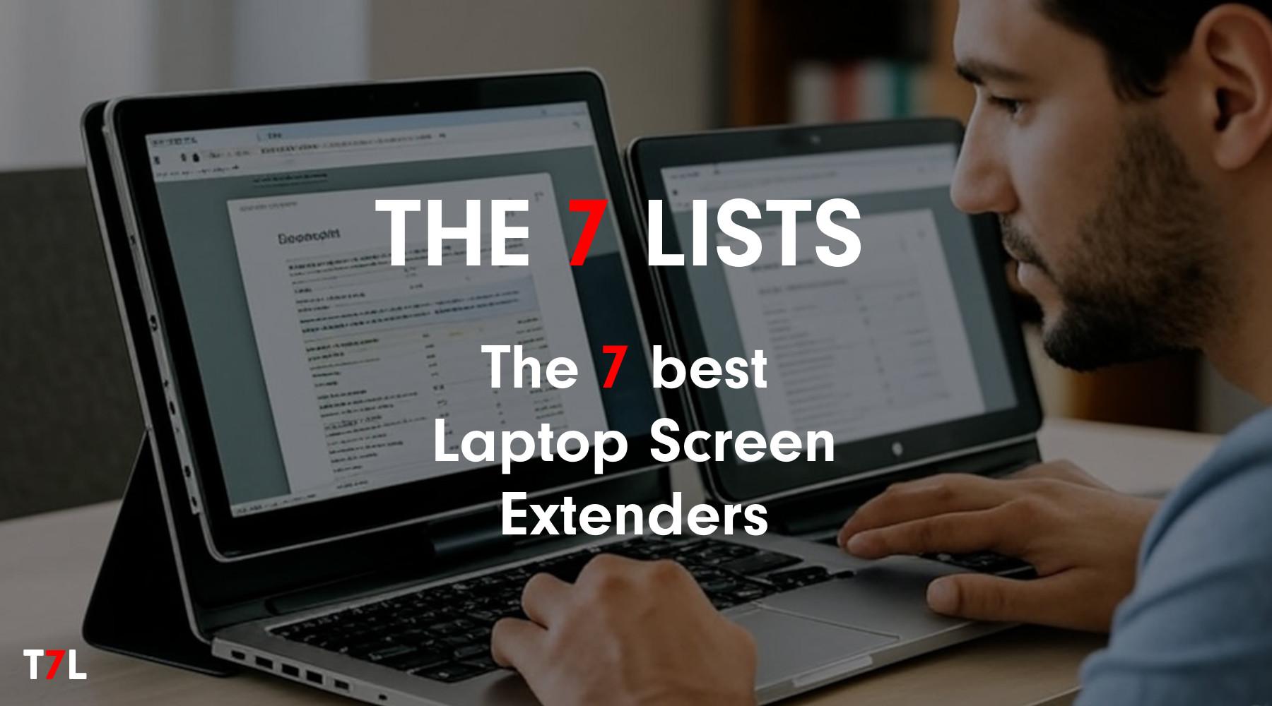 The 7 best Laptop Screen Extenders