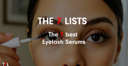 The 7 best Lash Serums