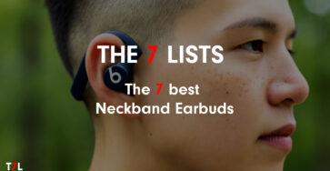 The 7 best Neckband Earbuds