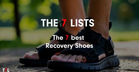 The 7 best Recovery Shoes