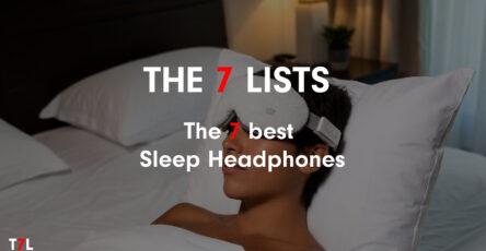 The 7 best Sleep Headphones